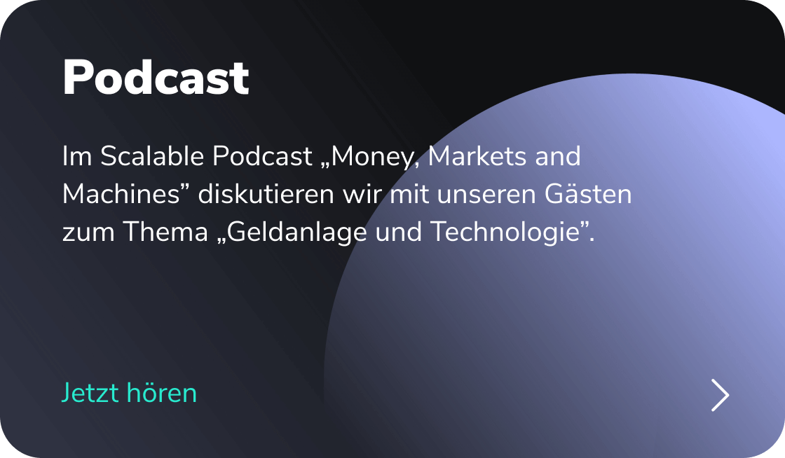 Jetzt hören: Scalable Podcast Money, Markets and Machines