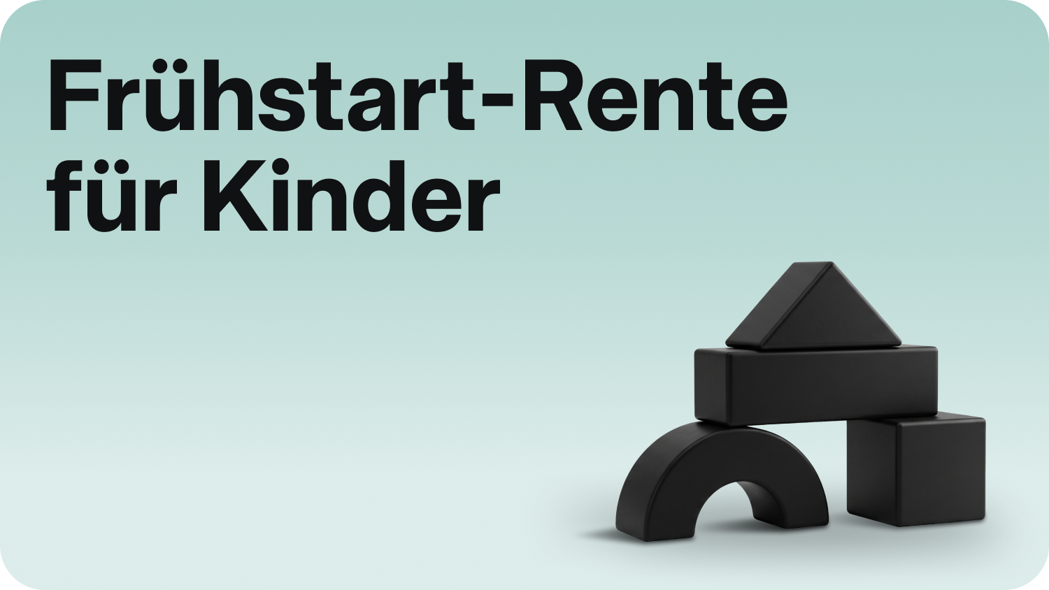 Frühstart-Rente für Kinder