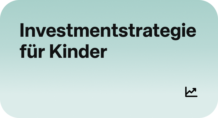 Investmentstrategie für Kinder