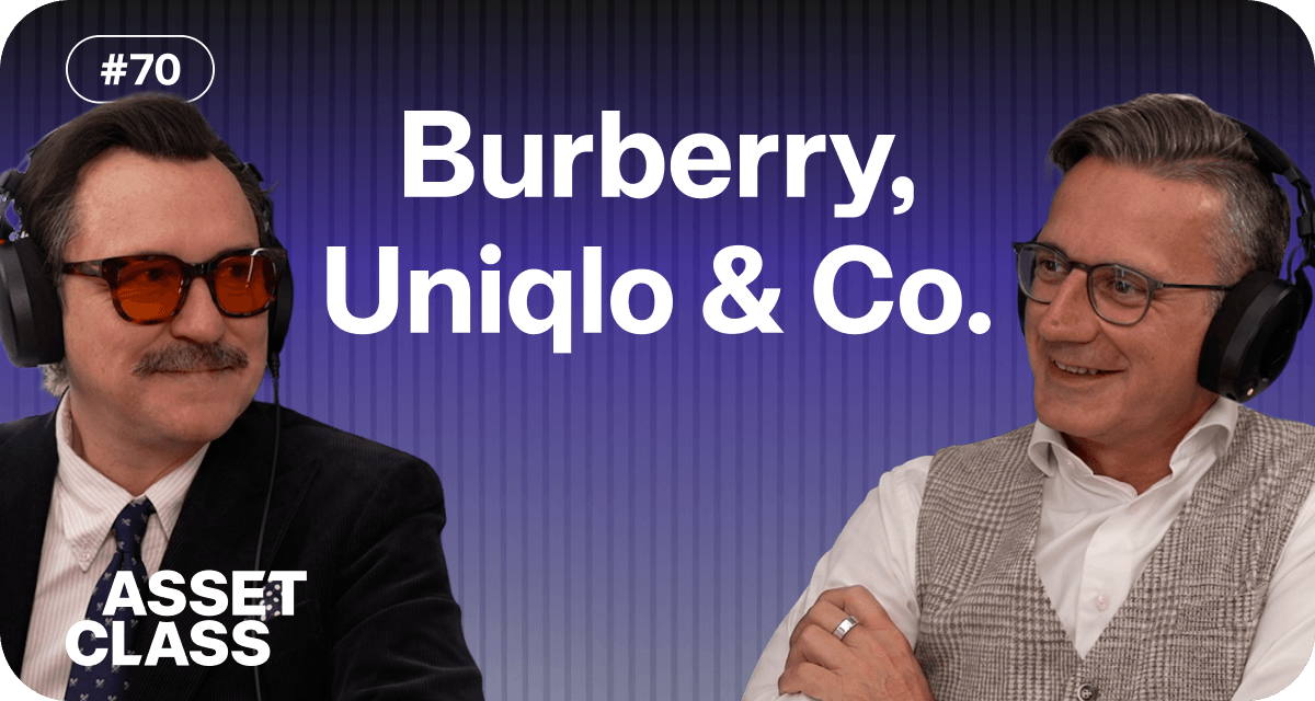 Asset Class Burberry, Uniqlo & Co.