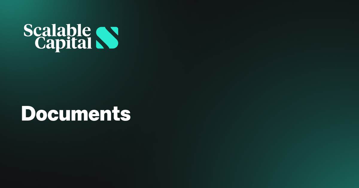 Documents Scalable Capital documents-scalable-capital